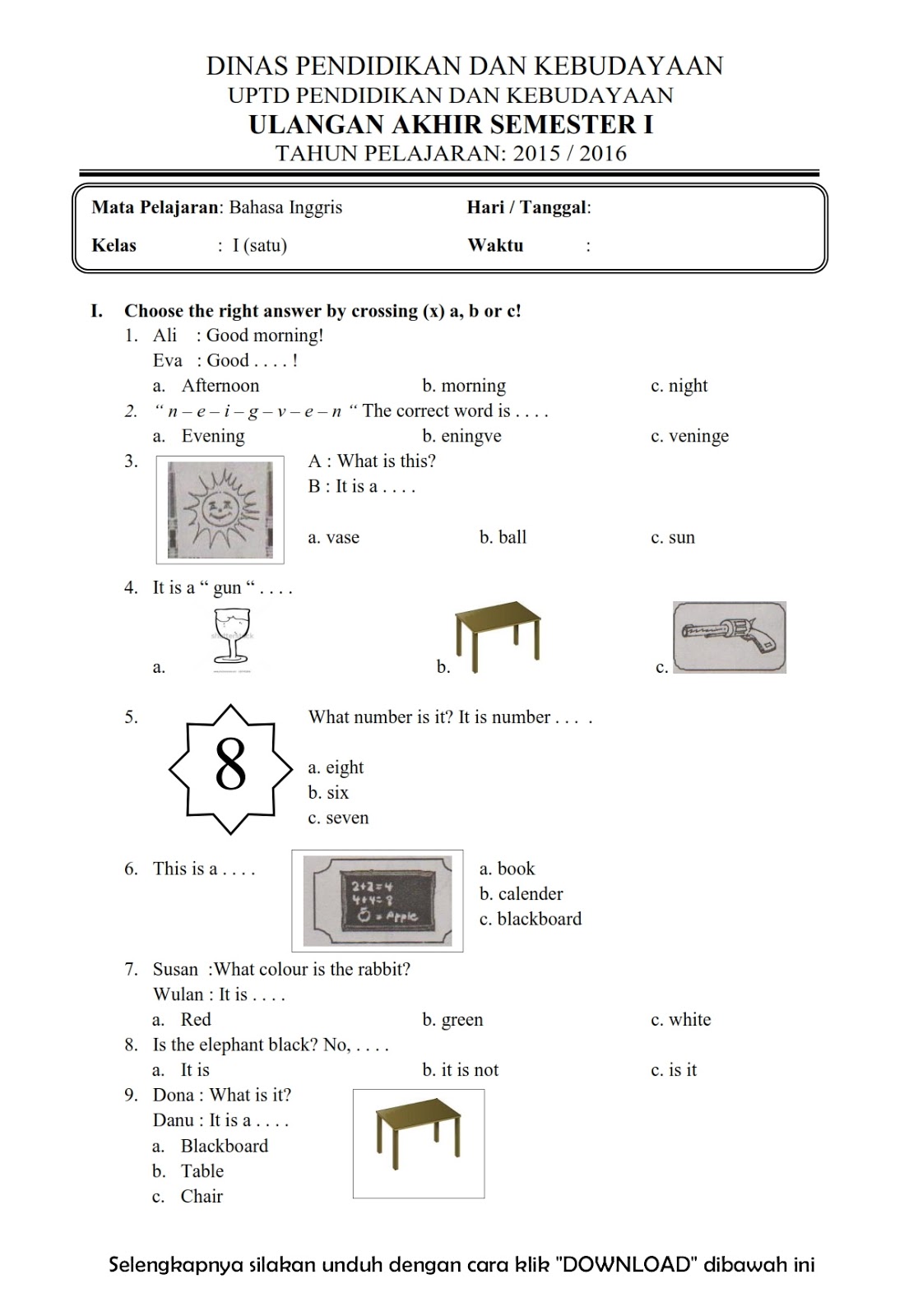 Membekali Si Kecil dengan Bahasa Inggris Contoh Soal UTS Kelas 1 SD Membekali Si Kecil dengan Bahasa Inggris Contoh Soal UTS Kelas 1 SD